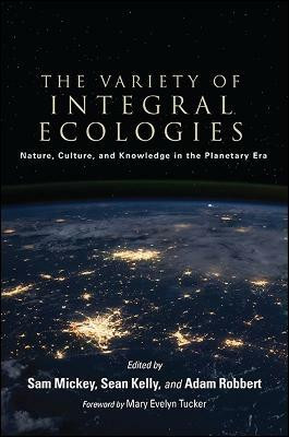 The Variety of Integral Ecologies(English, Hardcover, unknown)
