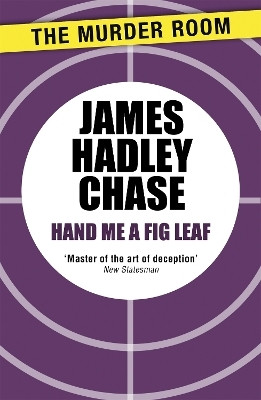 Hand Me a Fig-Leaf(English, Paperback, Chase James Hadley)