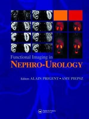 Functional Imaging in Nephro-Urology(English, Hardcover, unknown)
