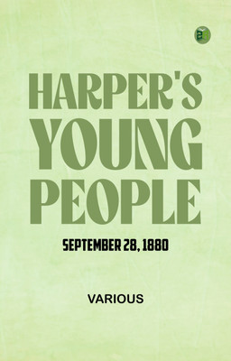Harper's Young People September 28 1880(Paperback, Various)