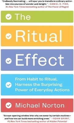 The Ritual Effect(English, Paperback, Norton Michael Dr)