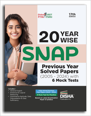20 Year-wise SNAP Previous Year Solved Papers (2005 - 2024) with 6 Mock Tests 17th Edition | PYQs Question Bank | Quantitative Aptitude, Verbal Ability, Reading Comprehension & Reasoning(Paperback, Disha Experts) 20 Year-wise SNAP Previous Year Solved Papers (2005 - 2024) with 6 Mock Tests 17th Edition | PYQs Question Bank | Quantitative Aptitude, Verbal Ability, Reading Comprehension & Reasoning(Paperback, Disha Experts)