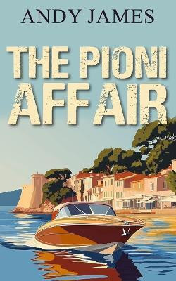 The Pioni Affair(English, Paperback, James Andy)