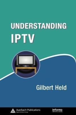 Understanding IPTV(English, Hardcover, Held Gilbert)