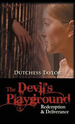 The Devil's Playground(English, Hardcover, Taylor Dutchess)