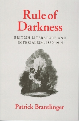 Rule of Darkness(English, Electronic book text, Brantlinger Patrick)