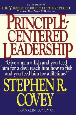Principle Centered Leadership(English, Paperback, Covey Stephen R.)