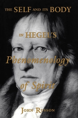 The Self and Its Body in Hegel's Phenomenology of Spirit(English, Electronic book text, Russon John)