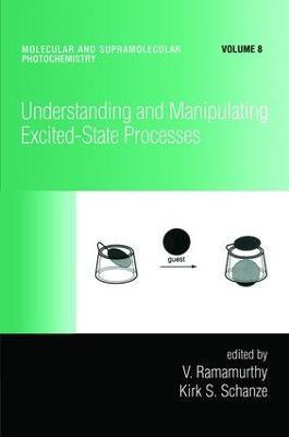 Understanding and Manipulating Excited-State Processes(English, Hardcover, unknown)