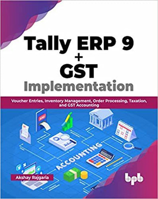 Tally ERP 9 + Gst Implementation(English, Mixed media product, Rajgaria Akshay)