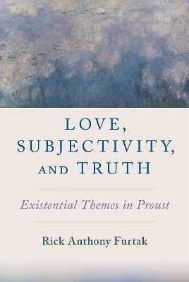 Love, Subjectivity, and Truth(English, Hardcover, Furtak Rick Anthony)
