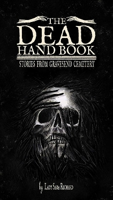 The Dead Hand Book(English, Hardcover, Richard Sara)