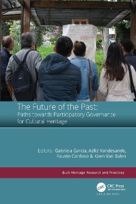The Future of the Past: Paths towards Participatory Governance for Cultural Heritage(English, Hardcover, unknown)