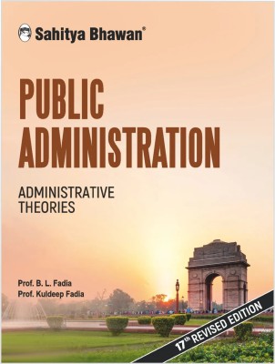 PUBLIC ADMINISTRATION(Paperback, Prof. B.L. Fadia, Dr. Kuldeep Fadia)