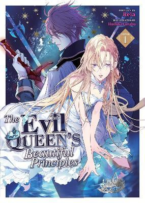 The Evil Queen's Beautiful Principles (Light Novel) Vol. 1(English, Paperback, Reia)