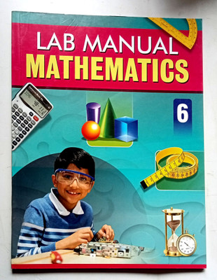 LAB MANUAL MATHEMATICS CLASS-6(Paperback, Laxman Singh)