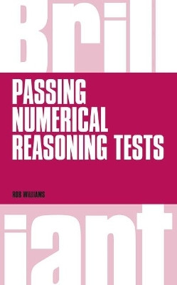 Brilliant Passing Numerical Reasoning Tests(English, Paperback, Williams Rob)
