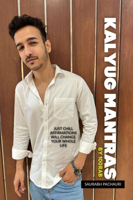 KALYUG MANTRA'S BY 100RAB  - JUST CHILL AFFIRMATIONS WILL CHANGE YOUR WHOLE LIFE(English, Hardcover, Saurabh Pachauri)