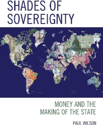 Shades of Sovereignty(English, Paperback, Wilson Paul Portico Prize-winning author of Do White Whales Sing at the Edge of the Wor)