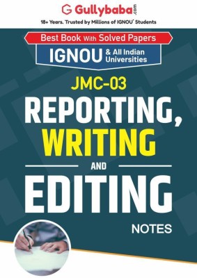 JMC-03 Reporting, Writing and Editing(English, Paperback, Panel Gullybaba Com)