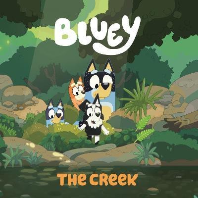 Bluey: The Creek(English, Paperback, Penguin Young Readers Licenses)