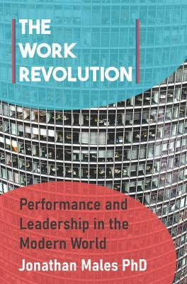 The Work Revolution(English, Paperback, Males Jonathan)