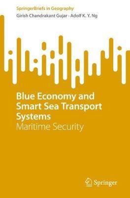 Blue Economy and Smart Sea Transport Systems(English, Paperback, Gujar Girish Chandrakant)