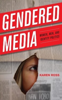 Gendered Media(English, Hardcover, Ross Karen)