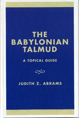 The Babylonian Talmud(English, Hardcover, Abrams Judith Z.)