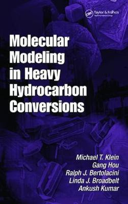 Molecular Modeling in Heavy Hydrocarbon Conversions(English, Electronic book text, Klein Michael T.)