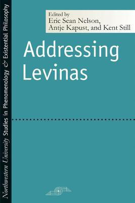 Addressing Levinas(English, Paperback, unknown)