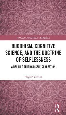 Buddhism, Cognitive Science, and the Doctrine of Selflessness(English, Electronic book text, Nicholson Hugh)