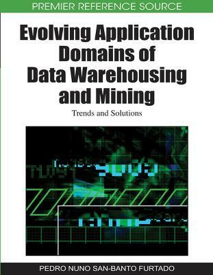 Evolving Application Domains of Data Warehousing and Mining(English, Hardcover, unknown)