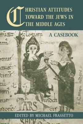 Christian Attitudes Toward the Jews in the Middle Ages(English, Paperback, Frassetto Michael)