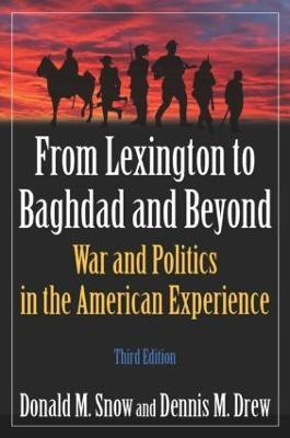 From Lexington to Baghdad and Beyond(English, Paperback, Snow Donald M)