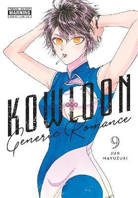 Kowloon Generic Romance, Vol. 9(English, Paperback, Blackman Abigail)