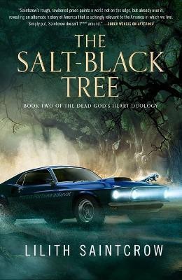 The Salt-Black Tree(English, Paperback, Saintcrow Lilith)