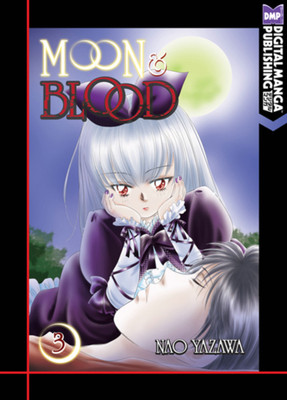 Moon and Blood Volume 3(English, Paperback, Yazawa Nao)