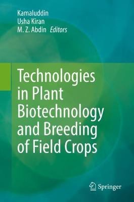 Technologies in Plant Biotechnology and Breeding of Field Crops(English, Hardcover, unknown)