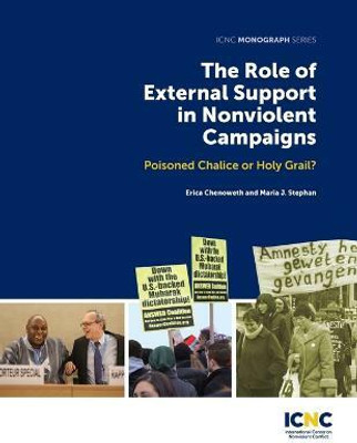 The Role of External Support in Nonviolent Campaigns(English, Paperback, Chenoweth Erica)