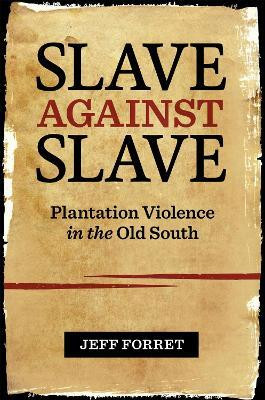 Slave Against Slave(English, Hardcover, Forret Jeff)