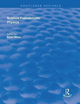 Science Foundations: Physics(English, Paperback, Milner Bryan)
