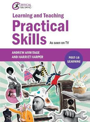 Learning and Teaching Practical Skills(English, Paperback, Armitage Andrew)