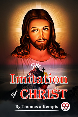 The Imitation of Christ(English, Paperback, Kempis Thomas a)
