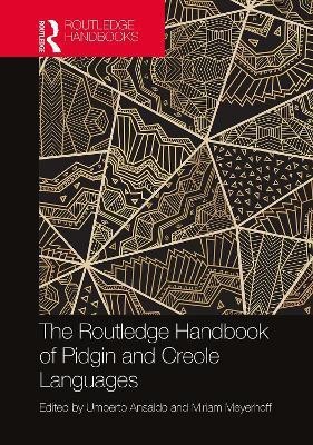 The Routledge Handbook of Pidgin and Creole Languages(English, Paperback, unknown)