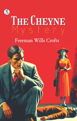 The Cheyne Mystery(Paperback, Freeman Wills Crofts)