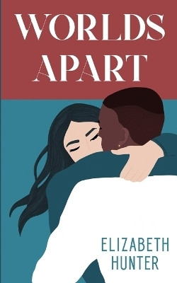 Worlds Apart(English, Paperback, Hunter Elizabeth)