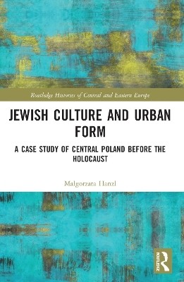 Jewish Culture and Urban Form(English, Paperback, Hanzl Malgorzata)