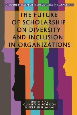 The Future of Scholarship on Diversity and Inclusion in Organizations(English, Hardcover, unknown)
