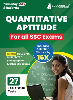 Quantitative Aptitude For SSC Book  - 2024 (English Edition) - 27 Solved Topic-wise Tests For SSC CGL, CPO, CHSL, MTS, Stenographer with Free Access to Online Tests(English, Paperback, Edugorilla Prep Experts)
